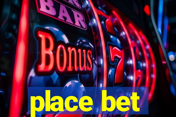 place bet